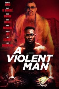 ดูหนังออนไลน์ A Violent Man (2017) [พากย์ไทย]