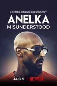 ดูหนังออนไลน์ฟรี Anelka Misunderstood (2020) อเนลก้า รู้จักตัวจริง
