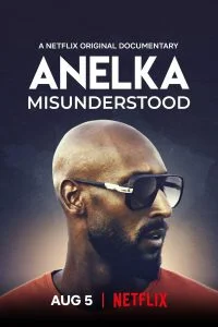 ดูหนังออนไลน์ Anelka Misunderstood (2020) อเนลก้า รู้จักตัวจริง HD