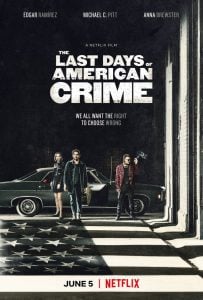 ดูหนังออนไลน์ The Last Days of American Crime (2020) ปล้นสั่งลา HD
