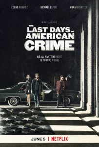 ดูหนัง The Last Days of American Crime (2020) ปล้นสั่งลา (เต็มเรื่องฟรี)