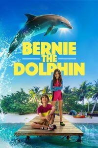 ดูหนัง Bernie The Dolphin (2018) เบอร์นี่ โลมาน้อย หัวใจมหาสมุทร