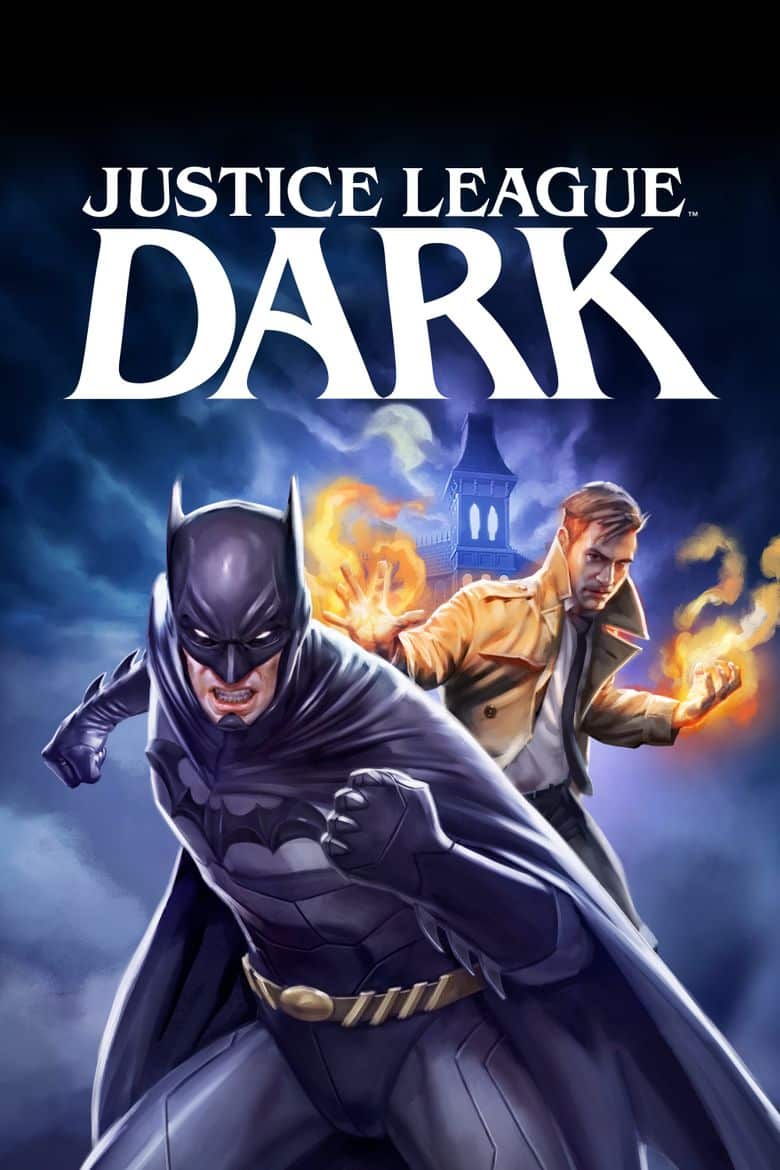 ดูหนัง Justice League Dark (2017) จัสติซ ลีก สงครามมนต์ดำ เต็มเรื่อง