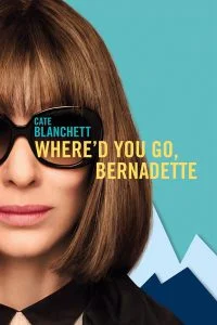 ดูหนัง Where d You Go Bernadette (2019) คุณจะไปไหน เบอร์นาเด็ต (เต็มเรื่องฟรี)