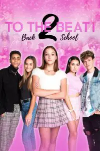 To the Beat!: Back 2 School (2020) การแข่งขัน เพื่อก้าวสู่ดาว 2 (เต็มเรื่องฟรี)