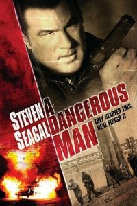 A Dangerous Man (2009) มหาประลัยคนอันตราย