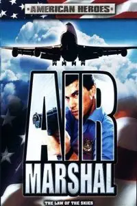 ดูหนัง Air Marshal (2003) แอร์ มาร์แชล หน่วยสกัดจารชนเหนือเมฆ (เต็มเรื่องฟรี)
