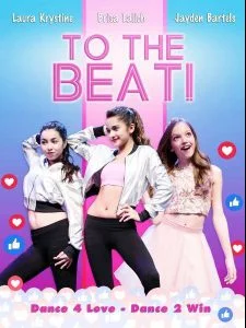 To The Beat! (2018) การแข่งขัน เพื่อก้าวสู่ดาว