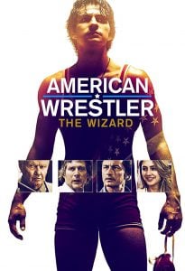 ดูหนัง American Wrestler The Wizard (2016) นักมวยปล้ำชาวอเมริกัน