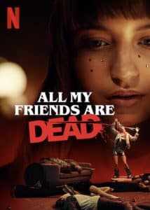 ดูหนัง All My Friends Are Dead (2021) ปาร์ตี้สิ้นเพื่อน NETFLIX