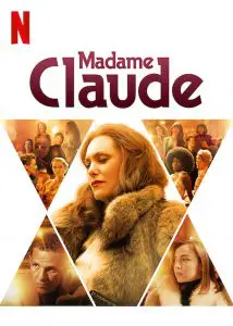 Madame Claude (2021) มาดามคล้อด NETFLIX (เต็มเรื่องฟรี)