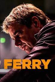 Ferry (2021) แฟร์รี่ เจ้าพ่อผงาด NETFLIX