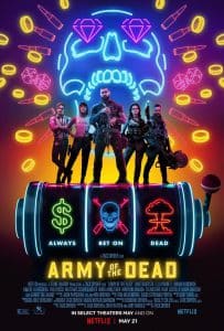 ดูหนัง Army of the Dead (2021) แผนปล้นซอมบี้เดือด NETFLIX (เต็มเรื่องฟรี)