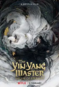 ดูหนัง The Yin-Yang Master Dream of Eternity (2020) หยิน หยาง ศึกมหาเวทสะท้านพิภพ สู่​ฝันอมตะ NETFLIX (เต็มเรื่องฟรี)