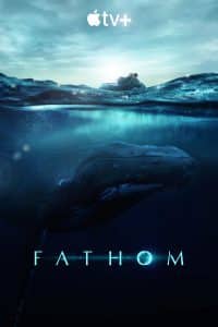 ดูหนังออนไลน์ Fathom (2021) HD