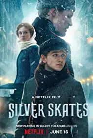 ดูหนังออนไลน์ Silver Skates (Serebryanye konki) (2020) สเก็ตสีเงิน NETFLIX