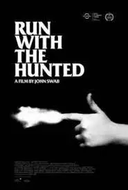 ดูหนังออนไลน์ Run with the Hunted (2019)