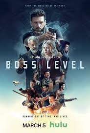 ดูหนัง Boss Level (2020) บอสมหากาฬ ฝ่าด่านนรก (เต็มเรื่องฟรี)