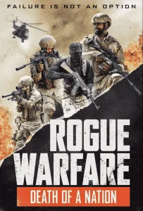 ดูหนังออนไลน์ Rogue Warfare 3: Death of a Nation (2020) ความตายของประเทศ
