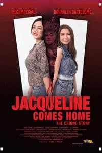 ดูหนัง Jacqueline Comes Home The Chiong Story (2018) คดีฆาตกรรมในอดีต (เต็มเรื่องฟรี)