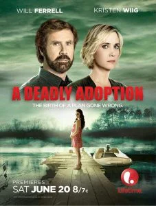 A Deadly Adoption (2015) การยอมรับที่เป็นอันตราย