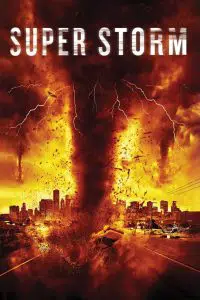 ดูหนัง Super Storm (Mega Cyclone) (2011) ซูเปอร์พายุล้างโลก (เต็มเรื่องฟรี)