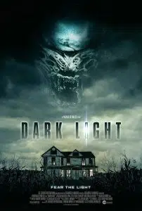 ดูหนังออนไลน์ Dark Light (2019) ดากต์ไลท์ ปีศาจมฤตยู HD