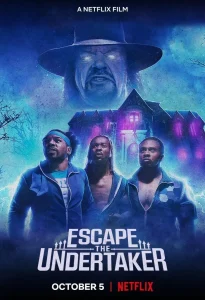 ดูหนังออนไลน์ Escape the Undertaker (2021) หนีดิอันเดอร์เทเกอร์ NETFLIX HD