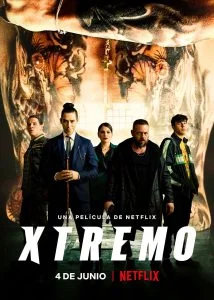 ดูหนังออนไลน์ Xtreme (Xtremo) (2021) เอ็กซ์ตรีม NETFLIX HD