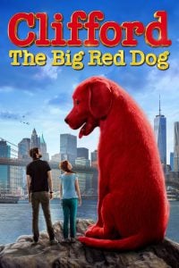 ดูหนังออนไลน์ Clifford the Big Red Dog (2021) คลิฟฟอร์ด หมายักษ์สีแดง HD
