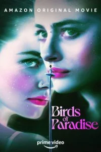 ดูหนังออนไลน์ Birds of Paradise (2021) ปักษาสวรรค์ HD