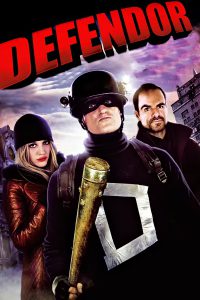 ดูหนังออนไลน์ Defendor (2009) ซุปเปอร์ฮีโร่พันธุ์กิ๊กก๊อก