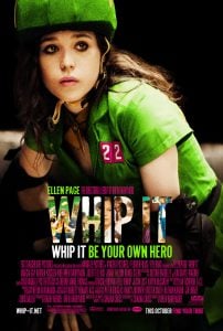 ดูหนังออนไลน์ Whip It (2009) วิปอิท สาวจี๊ด หัวใจ 4 ล้อ