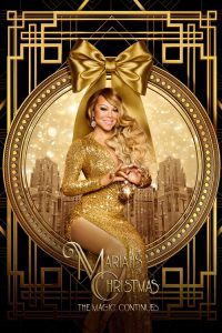 ดูหนังออนไลน์ Mariah’s Christmas The Magic Continues (2021)