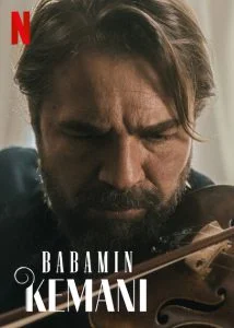 ดูหนังออนไลน์ My Father’s Violin (Babamin Kemani) (2022) ไวโอลินของพ่อ