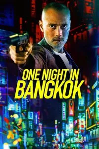 ดูหนังออนไลน์ One Night in Bangkok (2020) คืนนึงในกรุงเทพ HD