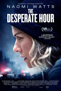 ดูหนังออนไลน์ The Desperate Hour (Lakewood) (2021) ฝ่าวิกฤต วิ่งหนีตาย