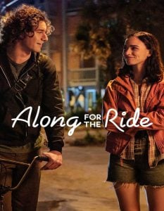 ดูหนัง Along for the Ride (2022) ลมรักคืนฤดูร้อน (เต็มเรื่องฟรี)