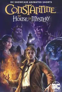 DC Showcase- Constantine- The House of Mystery (2022) (เต็มเรื่องฟรี)
