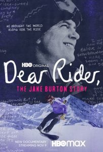 Dear Rider- The Jake Burton Story (2021) ตำนานสโนว์บอร์ด หัวใจแกร่ง