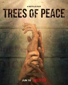 ดูหนังออนไลน์ Trees of Peace (2021) ต้นไม้สันติภาพ