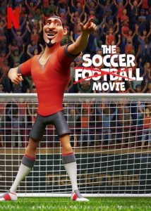 ดูหนัง The Soccer Football Movie (2022) ภารกิจปราบปีศาจฟุตบอล เต็มเรื่อง