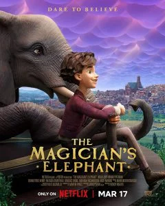 ดูหนังออนไลน์ The Magician’s Elephant (2023) มนตร์คาถากับช้างวิเศษ HD