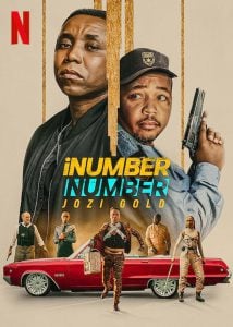 ดูหนัง iNumber Number- Jozi Gold (2023) ปล้นทองโจฮันเนสเบิร์ก HD
