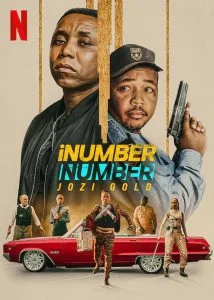 ดูหนัง iNumber Number- Jozi Gold (2023) ปล้นทองโจฮันเนสเบิร์ก (เต็มเรื่องฟรี)