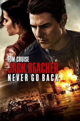 ดูหนังออนไลน์ Jack Reacher Never Go Back (2016) แจ๊ค รีชเชอร์ ภาค 2