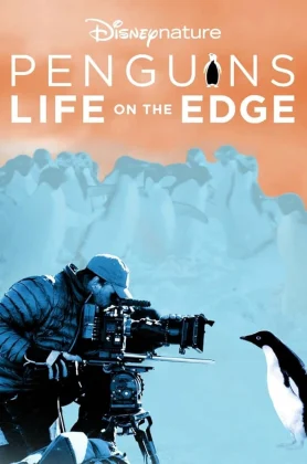 ดูหนัง Penguins Life on the Edge (2020) (เต็มเรื่องฟรี)