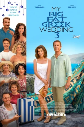 My Big Fat Greek Wedding 3 (2023) รวมญาติงานแต่งตระกูลจี้วายป่วง 3 (เต็มเรื่องฟรี)