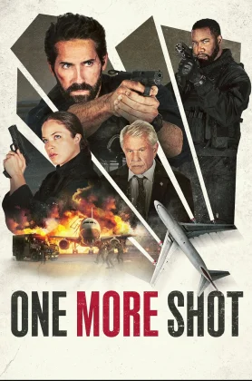 ดูหนัง One More Shot (2024) วันมอร์ชอต HD
