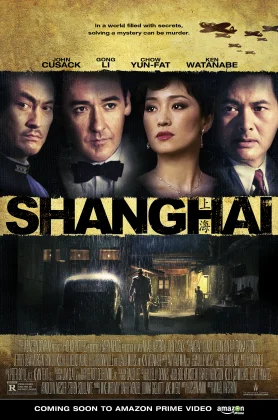 ดูหนังออนไลน์ Shanghai (2010) ไฟรัก ไฟสงคราม